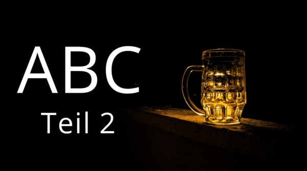 Bier ABC Teil 2