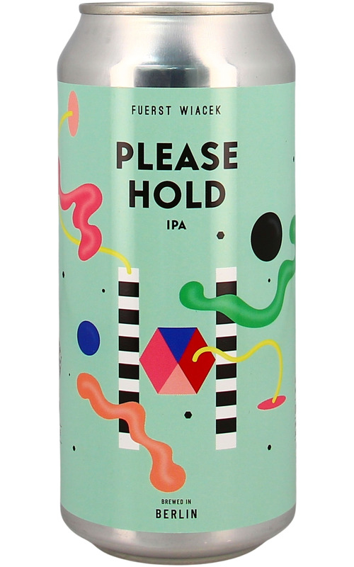 Fuerst Wiacek Please Hold IPA Fuerst Wiacek Please Hold IPA
