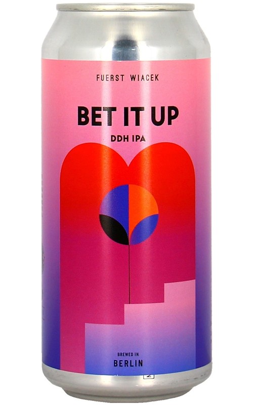Fuerst Wiacek Bet It Up DDH IPA